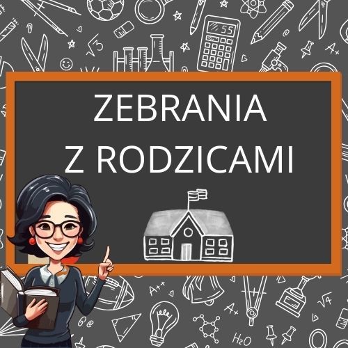 ZEBRANIA Z RODZICAMI