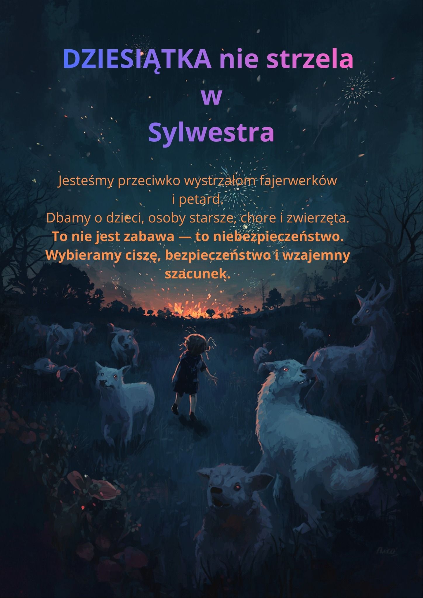 Dziesiątka nie strzela w sylwestra!